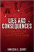 Lies and Consequences: Covering the Trials of Kerry Max Cook by Curry, Vanessa E.