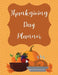 Thanksgiving Day Planner by Teresa Rother