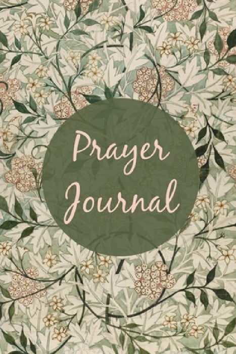 Prayer Journal: Prompts For Daily Devotional, Guided Prayer Book, Christian Scripture, Bible Reading Diary by Teresa Rother