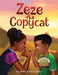 Zeze the Copycat by Oye Akintan