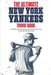 The Ultimate New York Yankees Trivia Book: A Collection of Amazing Trivia Quizzes and Fun Facts for Die-Hard Yankees Fans! by Ray Walker