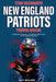 The Ultimate New England Patriots Trivia Book: A Collection of Amazing Trivia Quizzes and Fun Facts For Die-Hard Patriots Fans! by Ray Walker