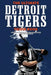 The Ultimate Detroit Tigers Trivia Book: A Collection of Amazing Trivia Quizzes and Fun Facts for Die-Hard Tigers Fans! by Ray Walker
