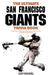 The Ultimate San Francisco Giants Trivia Book: A Collection of Amazing Trivia Quizzes and Fun Facts for Die-Hard Giants Fans! by Ray Walker