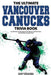 The Ultimate Vancouver Canucks Trivia Book: A Collection of Amazing Trivia Quizzes and Fun Facts for Die-Hard Canucks Fans! by Ray Walker