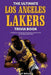 The Ultimate Los Angeles Lakers Trivia Book: A Collection of Amazing Trivia Quizzes and Fun Facts for Die-Hard L.A. Lakers Fans! by Ray Walker