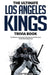 The Ultimate Los Angeles Kings Trivia Book: A Collection of Amazing Trivia Quizzes and Fun Facts for Die-Hard Kings Fans! by Ray Walker