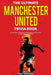 The Ultimate Manchester United Trivia Book: A Collection of Amazing Trivia Quizzes and Fun Facts for Die-Hard Man United Fans! by Ray Walker