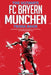 The Ultimate FC Bayern Munchen Trivia Book: A Collection of Amazing Trivia Quizzes and Fun Facts for Die-Hard Bayern Fans! by Ray Walker