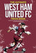 The Ultimate West Ham United Trivia Book: A Collection of Amazing Trivia Quizzes and Fun Facts for Die-Hard Hammers Fans! by Ray Walker