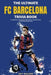 The Ultimate FC Barcelona Trivia Book: A Collection of Amazing Trivia Quizzes and Fun Facts For Die-Hard Barca Fans by Ray Walker