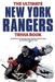 The Ultimate New York Rangers Trivia Book: A Collection of Amazing Trivia Quizzes and Fun Facts for Die-Hard Rangers Fans! by Ray Walker