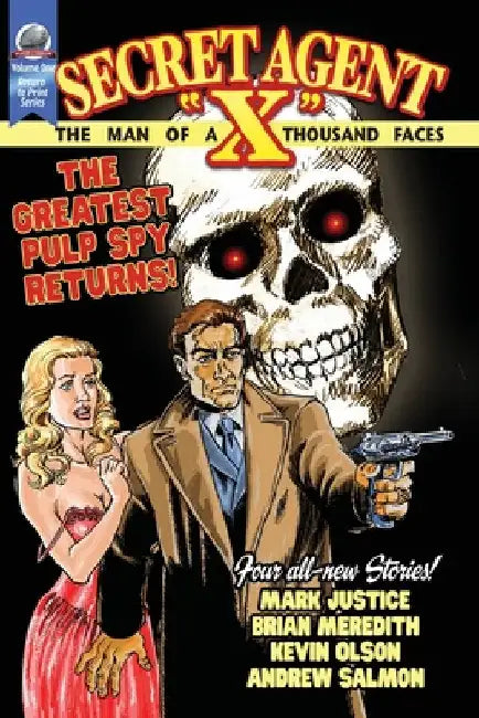 Secret Agent "X" Volume 1 by Justice, Mark