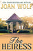 The Heiress by Joan Wolf