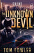 The Unknown Devil: A C.T. Ferguson Crime Novel by Tom Fowler