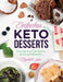 Einfaches Bundle Keto Desserts: Zwei Jahre Low Carb Desserts, Snacks und Fettbomben by Elizabeth Jane