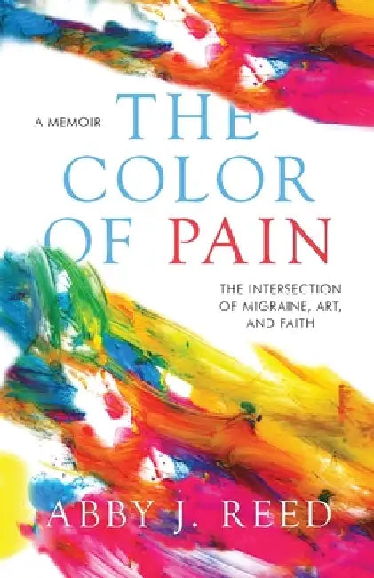 The Color of Pain by Abby J. Reed