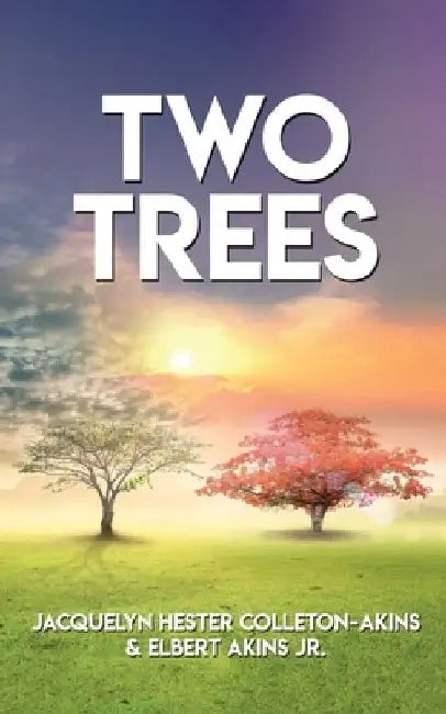Two Trees by Jacquelyn Hester Colleton-Akins
