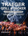 Traeger Grill & Smoker Cookbook for Beginners: The Complete Wood Pellet Grill Guide with Delicious BBQ Recipes to Master Your Traeger Grill Easily by Shark Bullun