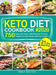 Keto Diet Cookbook: 750 Easy and Quick Keto Recipes for Busy People to Lose Weight and Live Healthy (21-Day Meal Plan Included) by Emily Walton