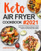 Keto Air Fryer Cookbook by Jeniffer Stone