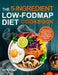 The 5-ingredient Low-FODMAP Diet Cookbook: Affordable and Delectable Recipes to Soonthe Your Gut，Manage IBS and Other Digestive Disorders by Katie Evans Evans
