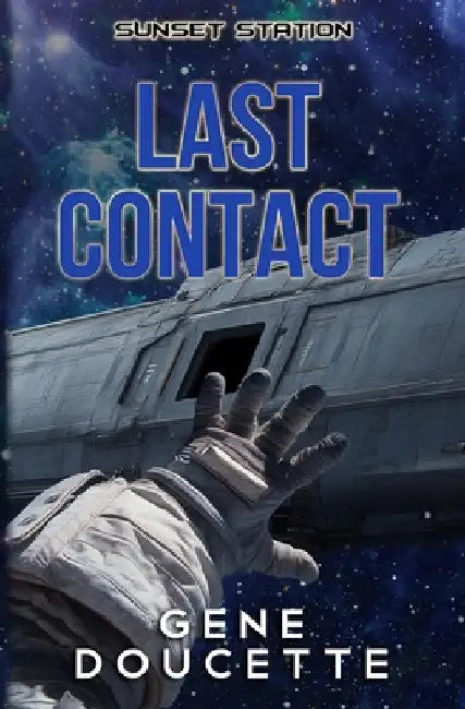 Last Contact by Doucette, Gene