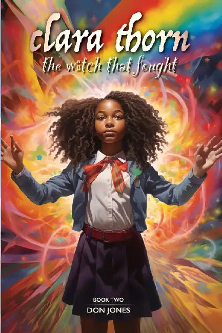 Clara Thorn, the witch that fought by Don Jones