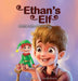 Ethan's Elf: A book about managing emotions for boys by Martha Sylla Underwood