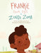 Frankie Four Eyes and Zindi Zima by Rikkianisha Hunt