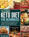 The Ultimate Keto Diet for Beginners: Easy and Healthy Keto Recipes to Lose Weight, Boost Brain Health, Reverse Disease, and Lower Blood Pressure (Los by Jacar Kalten