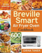 Breville Smart Air Fryer Oven Cookbook by Grina Taner