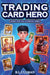 Trading Card Hero: Quest for the Olympian Cards by R. L. Ullman