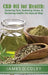 CBD Oil for Health: Relieving Pain, Reducing Stress, and Restoring Health the Natural Way by James Coley
