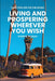Take This Life On the Road: Living and Prospering Wherever You Wish by Kristine Hudson