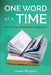One Word at a Time: How to Write a Fiction Book for Beginners by Lauren Bingham
