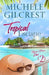 Tropical Escape (Tropical Breeze Book 2) by Michele Gilcrest