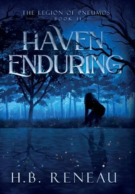 Haven Enduring by H. B. Reneau