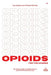 Opioids for the Masses: Big Pharma's War on Middle America and the White Working Class by Trey Garrison
