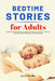 Bedtime Stories for Adults: 23 Relaxing Sleep Stories to Help You Overcome Anxiety & Insomnia and Deep Sleep (Meditation & Self-Hypnosis) by Sandra Moreau