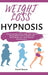Weight Loss Hypnosis: Stop Overeating, Gastric Band, Self-Control, Healthy Habits and Eat Healthy with Rapid Weight Loss（Self-Hypnosi by Israel Baxter
