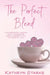 The Perfect Blend by Kathryn Starke