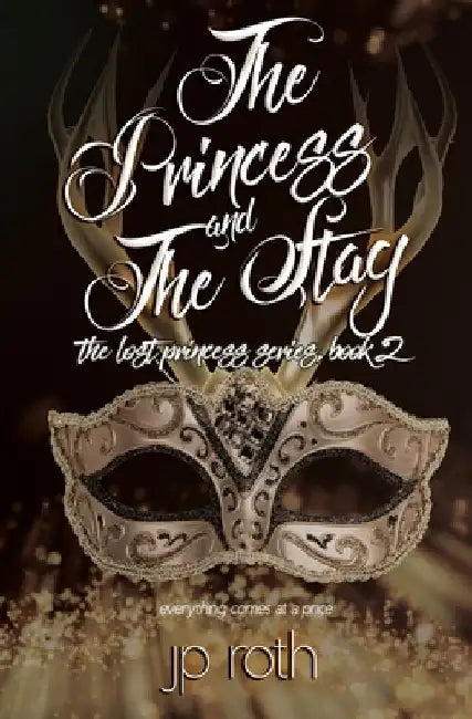 The Princess and the Stag by Jp Roth