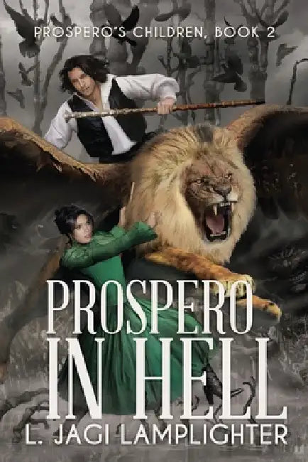 Prospero In Hell by L. Jagi Lamplighter