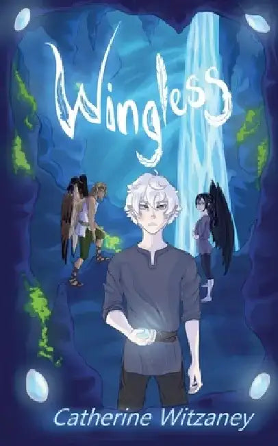 Wingless by Catherine Witzaney