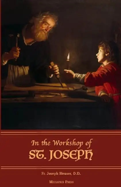 In the Workshop of St. Joseph by Herman Heuser