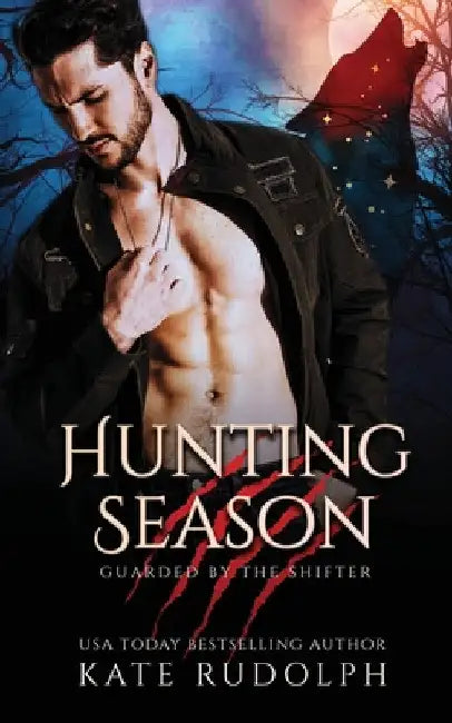 Hunting Season: Werewolf Bodyguard Romance by Kate Rudolph