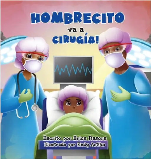 Hombrecito va a cirugía by Basora, Erica