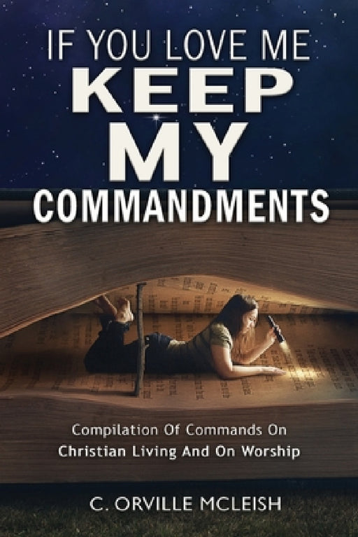 If You Love Me Keep My Commandments by C. Orville McLeish