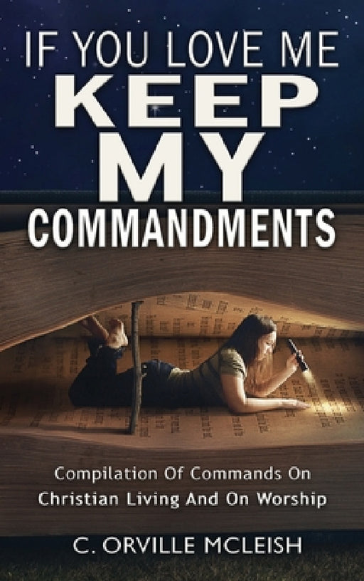 If You Love Me Keep My Commandments by C. Orville McLeish